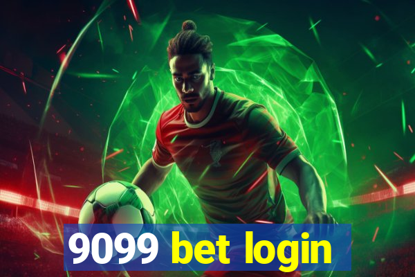 9099 bet login